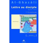 Lettre au disciple (ayyuha l-w Ayyuha l-walad - Muhammad Ibn Muhammad Abu Hamid L'imam Al-Ghazali - Albouraq - relié - Essai