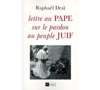Lettre au Pape sur le pardon au peuple juif