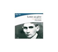 Lettre au père CD audio - Franz Kafka - Gallimard - Texte lu (CD) - Textes lus CD