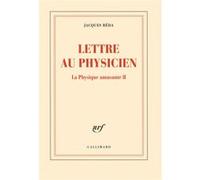 Lettre au Physicien Jacques Réda (Auteur)