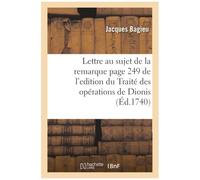 Lettre Au Sujet De La Remarque Page 249 De L'edition Du Traité Des Opérations De Dionis
