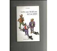 Lettre aux 18-20 ans de l'an 2000