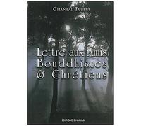 Lettre Aux Amis Bouddhistes & Chrétiens