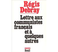 Lettre aux communistes français et à quelques autres