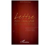Lettre aux immigrés de tous les temps Réouverture de la "lettre aux exilés" du prophète Jérémie - Jeanine Mukaminega - L'harmattan - broché - Etude