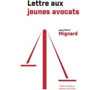 Lettre aux jeunes avocats