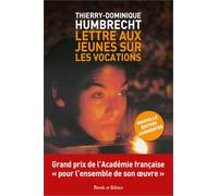 Lettre aux jeunes sur les vocations: Nouvelle édition augmentée