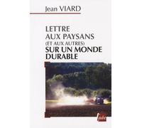 Lettre Aux Paysans (Et Aux Autres) Sur Un Monde Durable