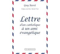 Lettre d´un catholique à un ami évangélique