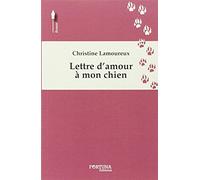 Lettre d'amour à mon chien