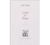 Lettre de gao - Joël Vernet - Lettres Vives - broché - Roman