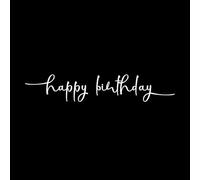 lettre de joyeux anniversaire avec calligraphie manuscrite moderne et coffret cadeau Stickers gravés 18x98.9cm Fourni avec un kit de film de transfert Blanc