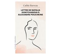 Lettre de Natalia Gontcharova à Alexandre Pouchkine