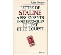 Lettre de Staline à ses enfants enfin réconciliés de l'est à l'ouest