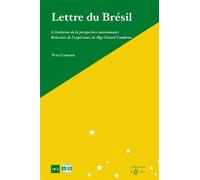 Lettre du Brésil L'évolution de la perspective missionnaire - Relecture de l'expérience de Mgr Gérard Cambron - Yves Carrier - Academia Eds - broché - Essai