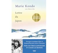 Lettre du Japon. Principes et pratiques d'hier et d'aujourd'hui pour trouver l'harmonie