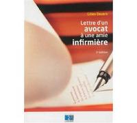 Lettre d'un avocat à une amie infirmière Gilles Devers (Auteur)