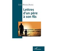 Erick Nkansa Mbienga – Lettre d'un père à son fils – Roman – Broché (L'Harmattan)