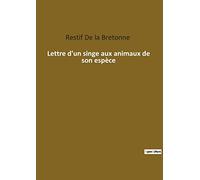 Lettre d'un singe aux animaux de son espèce