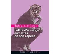 Lettre d'un singe aux êtres de son espèce
