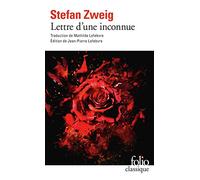 Stefan Zweig – Lettre d'une inconnue – Roman épistolaire – Gallimard