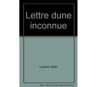 Lettre d'une inconnue - Anny Laurent - Librairie Theatrale - broché - Livre