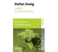 Lettre d'une inconnue/Brief einer Unbekannten Edition bilingue français-allemand - Stefan Zweig - Gallimard - Poche - Méthode de langue