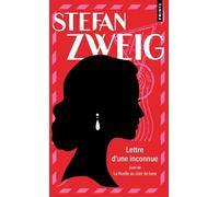 Lettre D'une Inconnue - Suivi De La Ruelle Au Clair De Lune