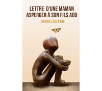 Lettre d'une maman Asperger à son fils ado