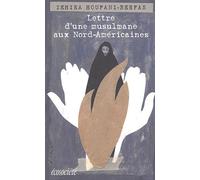 Lettre D'une Musulmane Aux Nord-Américaines