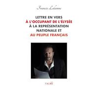 Lettre en vers à l'occupant de l'Élysée, à la Représentation nationale et au peuple français