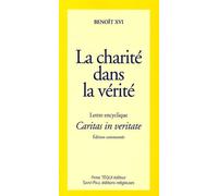 Lettre encyclique Caritas in veritate du Souverain Pontife Benoît XVI