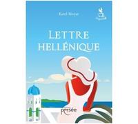 Lettre Hellénique - Katel Abryat - Persee - broché - Autobiographie