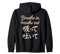 Lettre Japonaise « Breathe in Breathe Out » Sweat à Capuche