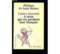 Lettre ouverte à ceux qui en perdent leur français