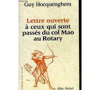 Lettre ouverte à ceux qui sont passés du col Mao au Rotary