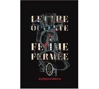Lettre ouverte à femme fermée - David Barrouk - La Plume Dans Le Cul Eds - broché - Roman
