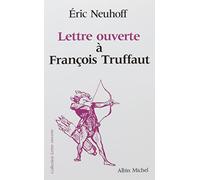 Lettre ouverte à François Truffaut