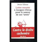 Lettre ouverte à Jacques Chirac pour le sauver de ses "amis" : suivie d'un court bréviaire du balladurisme
