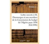 Lettre ouverte à M. Doumergue, député rapporteur, et à MM. les députés Bonzom-E (Auteur)