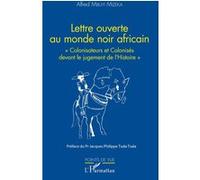 Lettre ouverte au monde noir africain Alfred Mbuyi Mizeka (Auteur)
