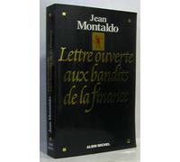Lettre ouverte aux bandits de la finance