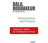 Lettre ouverte aux Français L'appel du recteur de la Mosquée de Paris - Dalil Boubakeur - Kero - broché - Essai