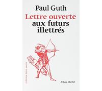 Lettre ouverte aux futurs illettrés