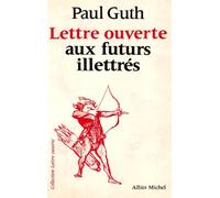 Lettre ouverte aux futurs illettrés
