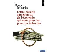 Lettre ouverte aux gourous de l'économie qui nous prennent pour des imbéciles