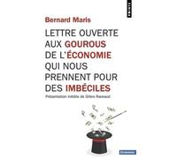 Lettre ouverte aux gourous de l'économie qui nous prennent pour des imbéciles