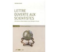 Lettre Ouverte Aux Scientistes - Alternatives Démocratiques À Une Idéologie Cléricale