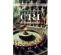 Lettre ouverte d’un cri d’humanité