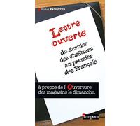 Lettre ouverte du dernier des chrétiens au premier des Français: à propos de l'ouverture des magasins le dimanche